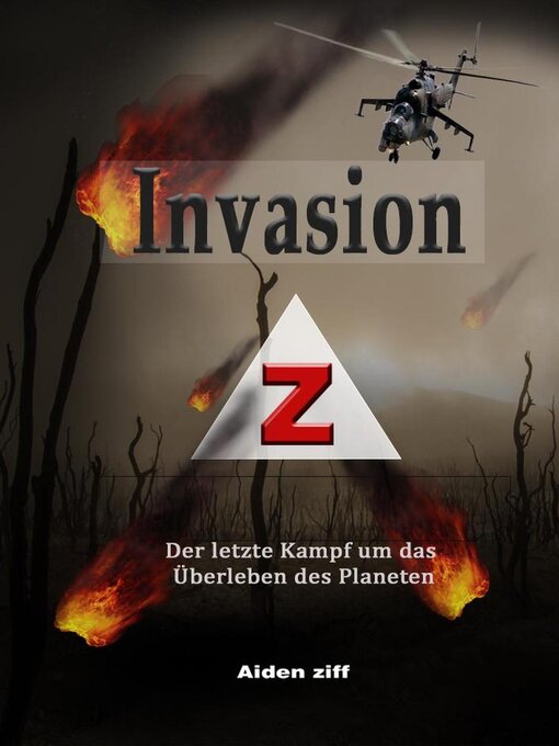 Title details for Invasion Z by Aiden Ziff - Available